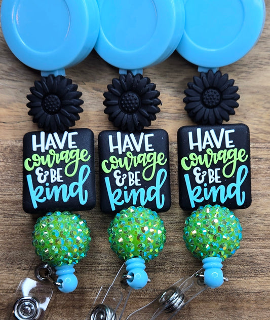 Have Courage