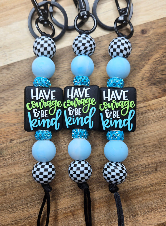 Have Courage Keychain