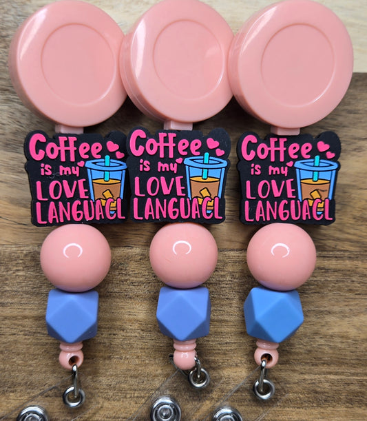 Coffee Is My Love Language